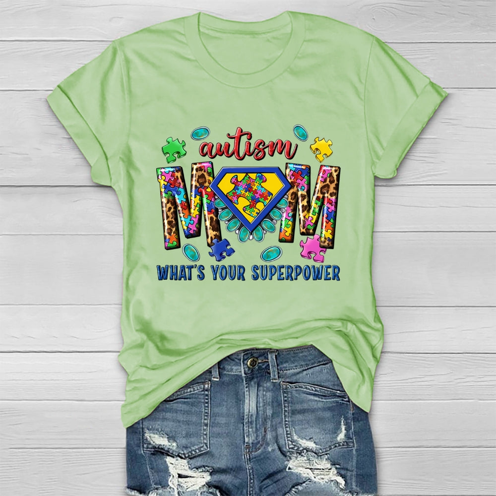 Autism Mom What's Your Superpower  Healthwear T-shirt