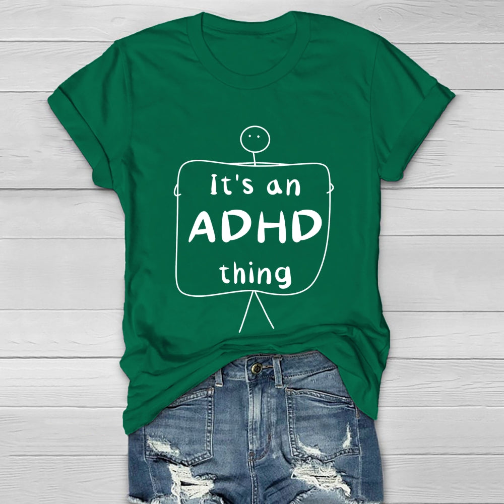 It's An ADHD Thing Healthwear T-shirt