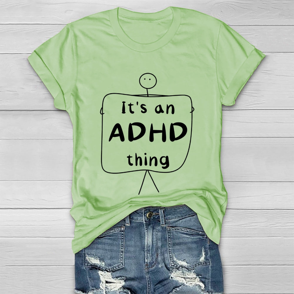 It's An ADHD Thing Healthwear T-shirt