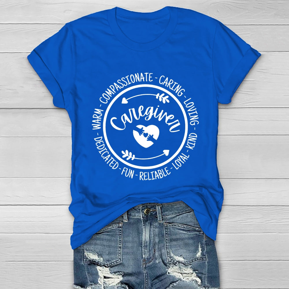 Caregiver Loyal Compassionate Caring Loving Kind Dedicated  Healthwear T-shirt