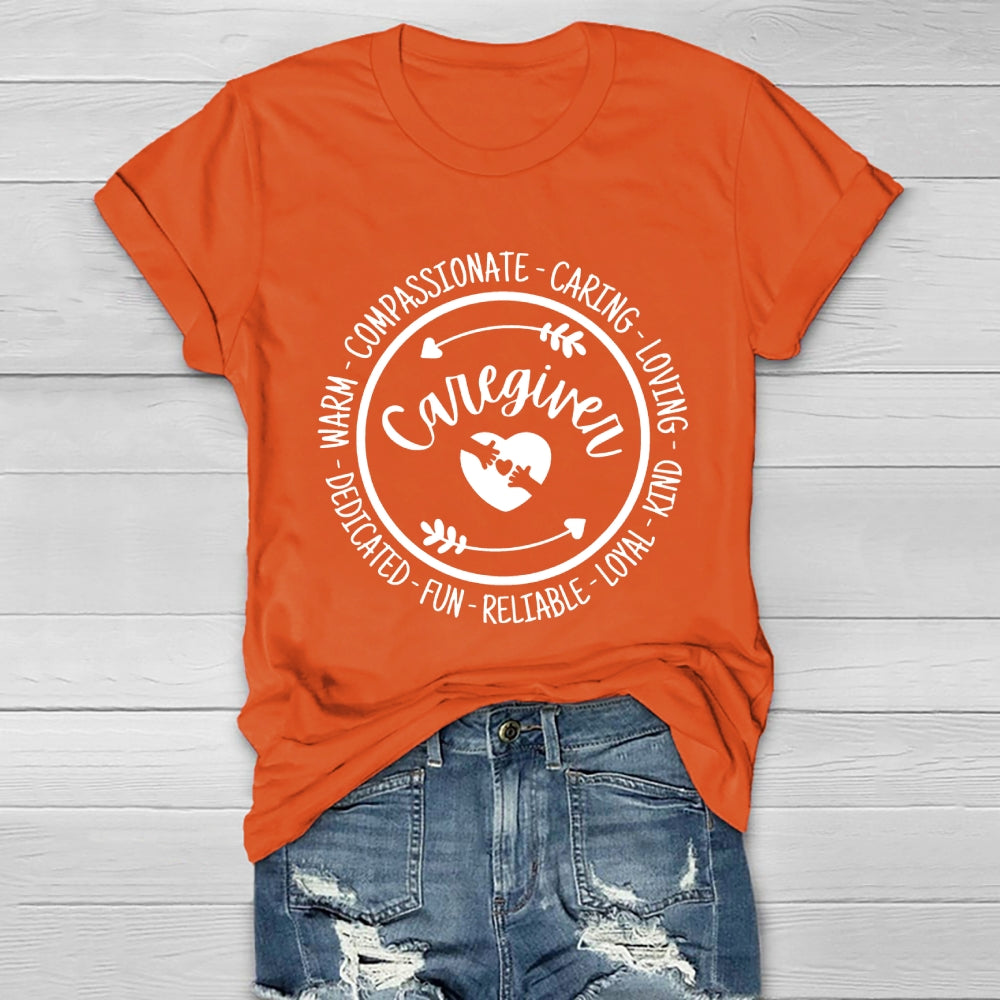 Caregiver Loyal Compassionate Caring Loving Kind Dedicated  Healthwear T-shirt