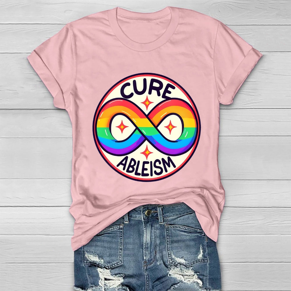 Cure Ableism Disability Awareness Healthwear T-shirt