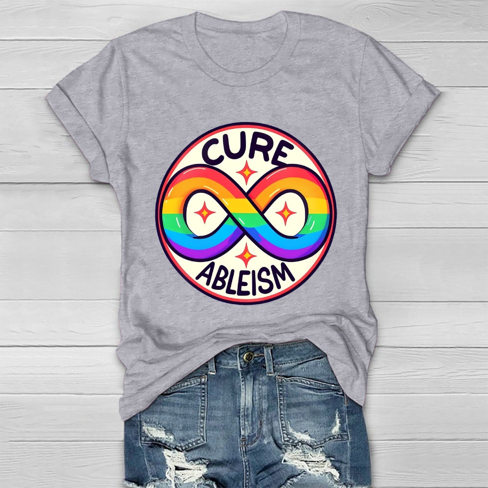 Cure Ableism Disability Awareness Healthwear T-shirt