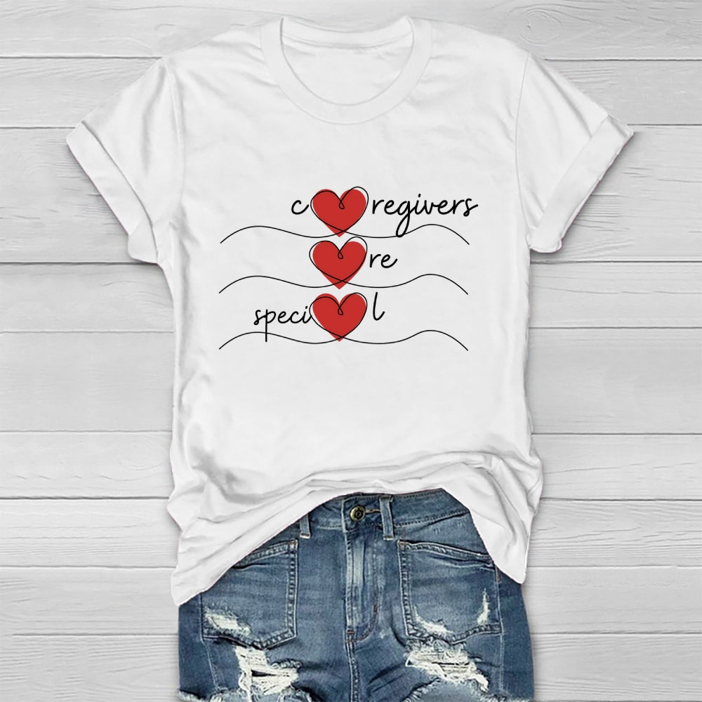 Caregiver Are Special Healthwear T-shirt