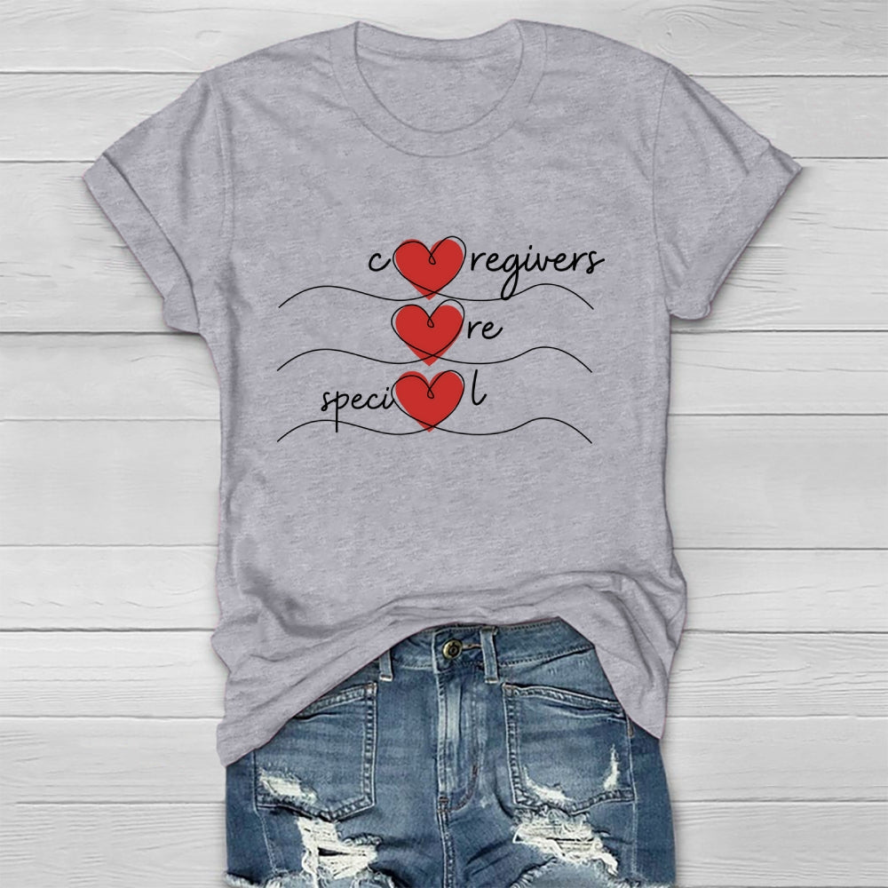 Caregiver Are Special Healthwear T-shirt