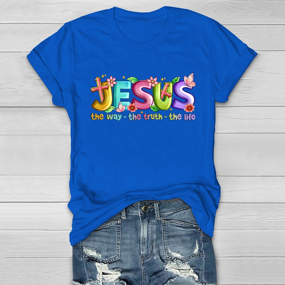Jesus The Way The Truth The Life  Healthwear T-shirt