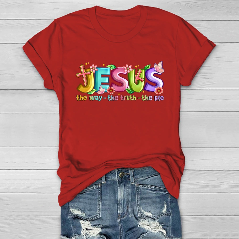 Jesus The Way The Truth The Life  Healthwear T-shirt