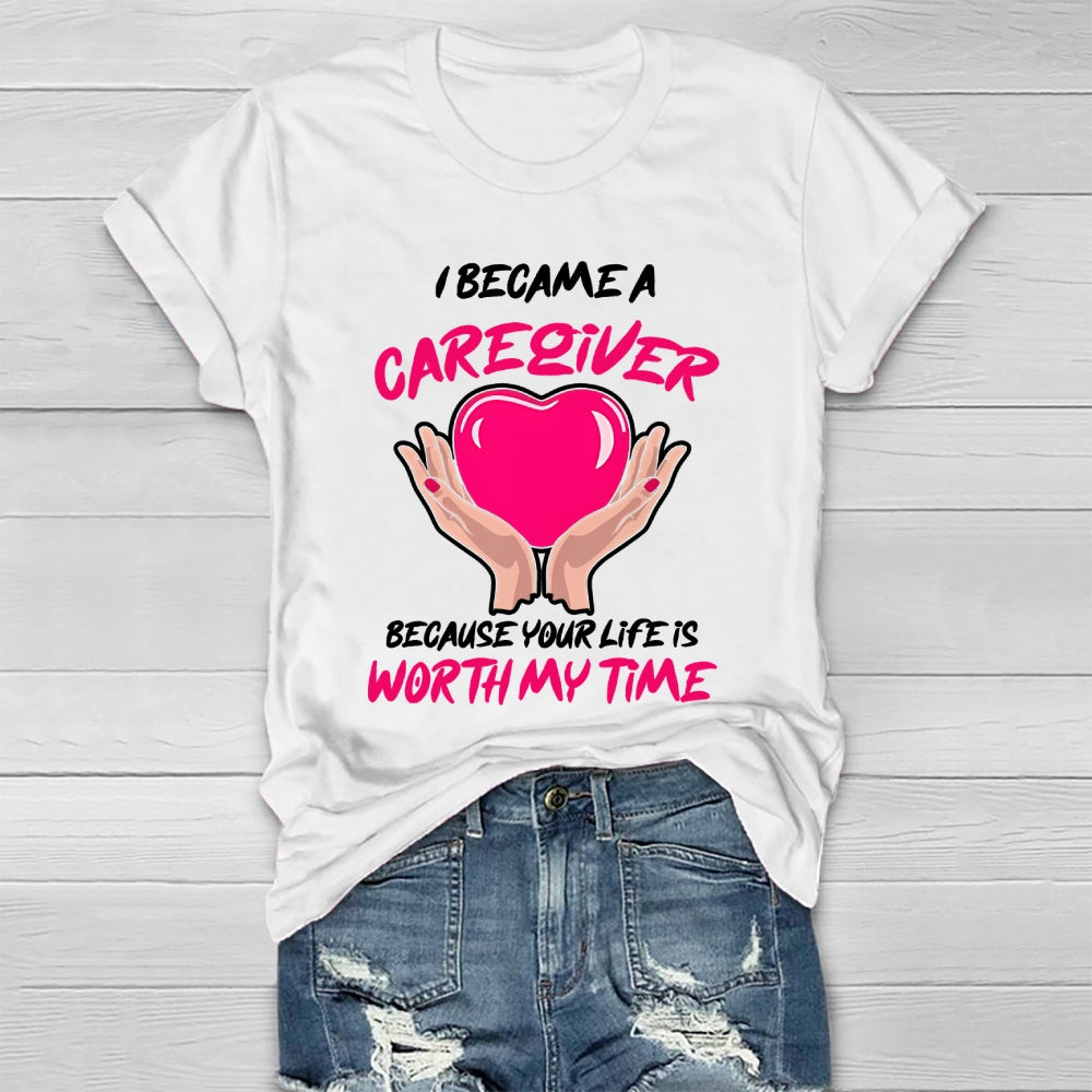 I Became A Caregiver Healthwear T-shirt