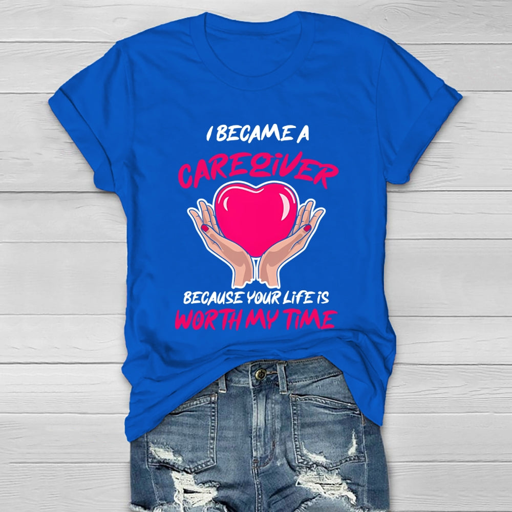 I Became A Caregiver Healthwear T-shirt