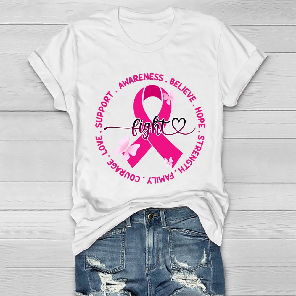 Fight Believe Hope  Healthwear T-shirt