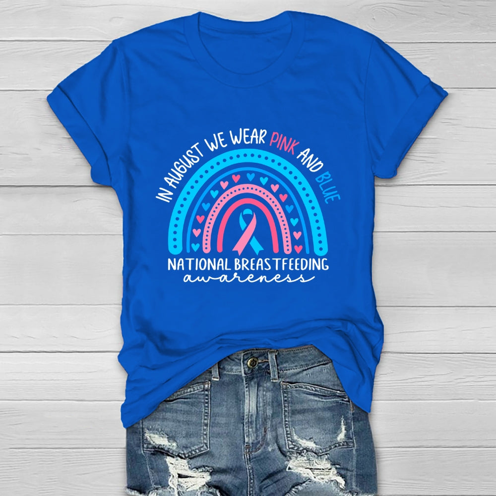 In August We Wear Pink And Blue National Breastfeeding Healthwear T-shirt