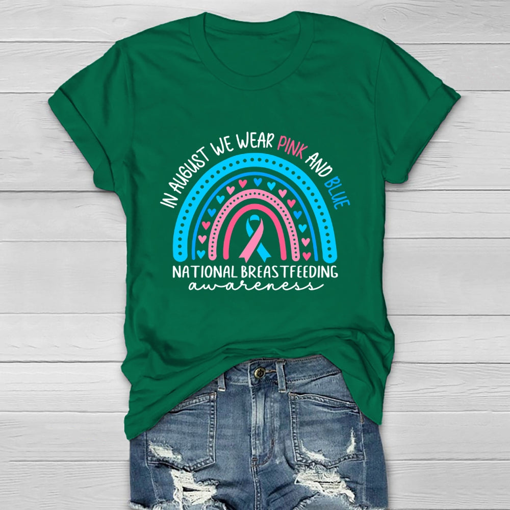 In August We Wear Pink And Blue National Breastfeeding Healthwear T-shirt