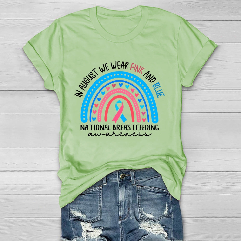 In August We Wear Pink And Blue National Breastfeeding Healthwear T-shirt