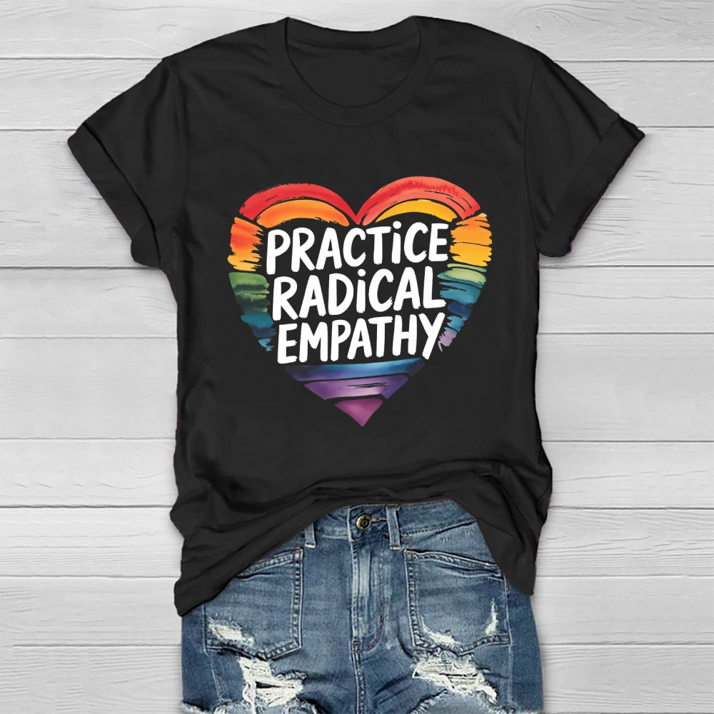 Practice Radical Empathy Healthwear T-shirt