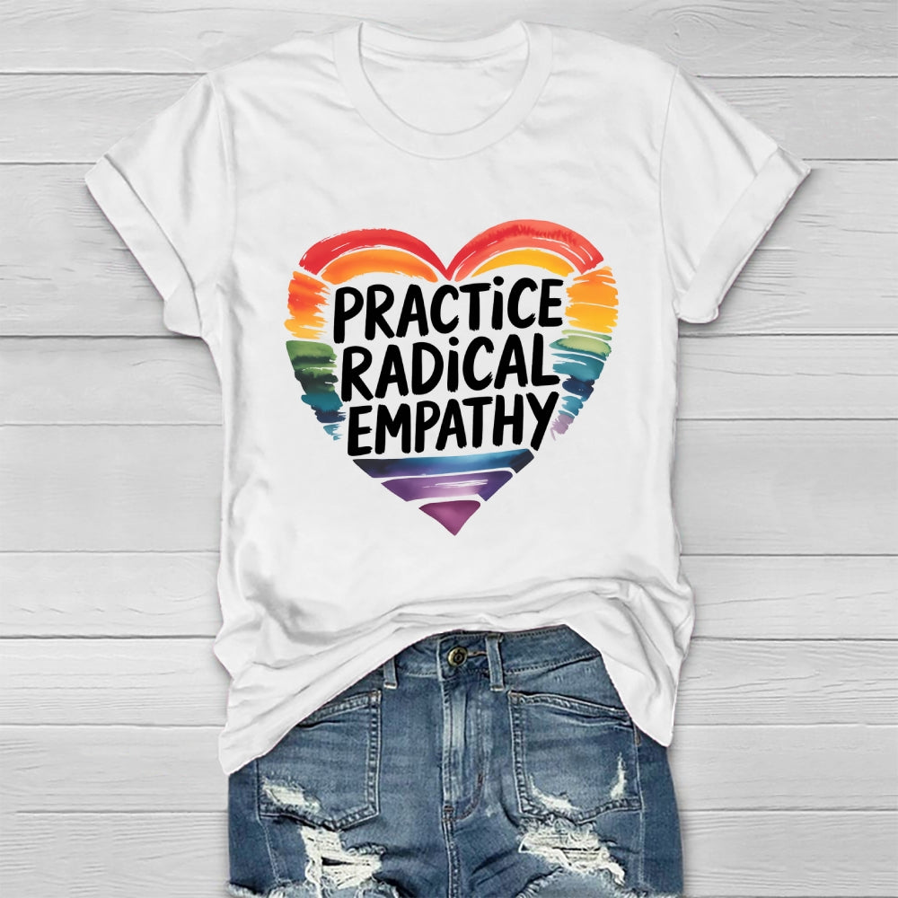 Practice Radical Empathy Healthwear T-shirt