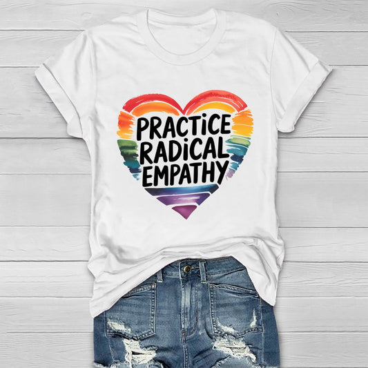 Practice Radical Empathy Healthwear T-shirt