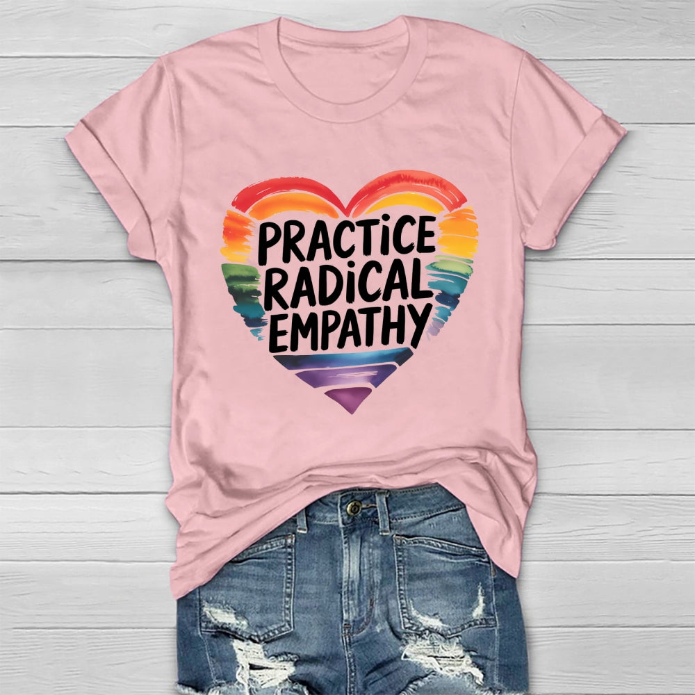Practice Radical Empathy Healthwear T-shirt