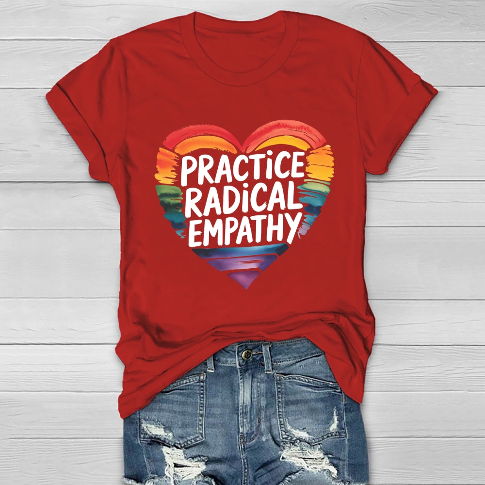 Practice Radical Empathy Healthwear T-shirt