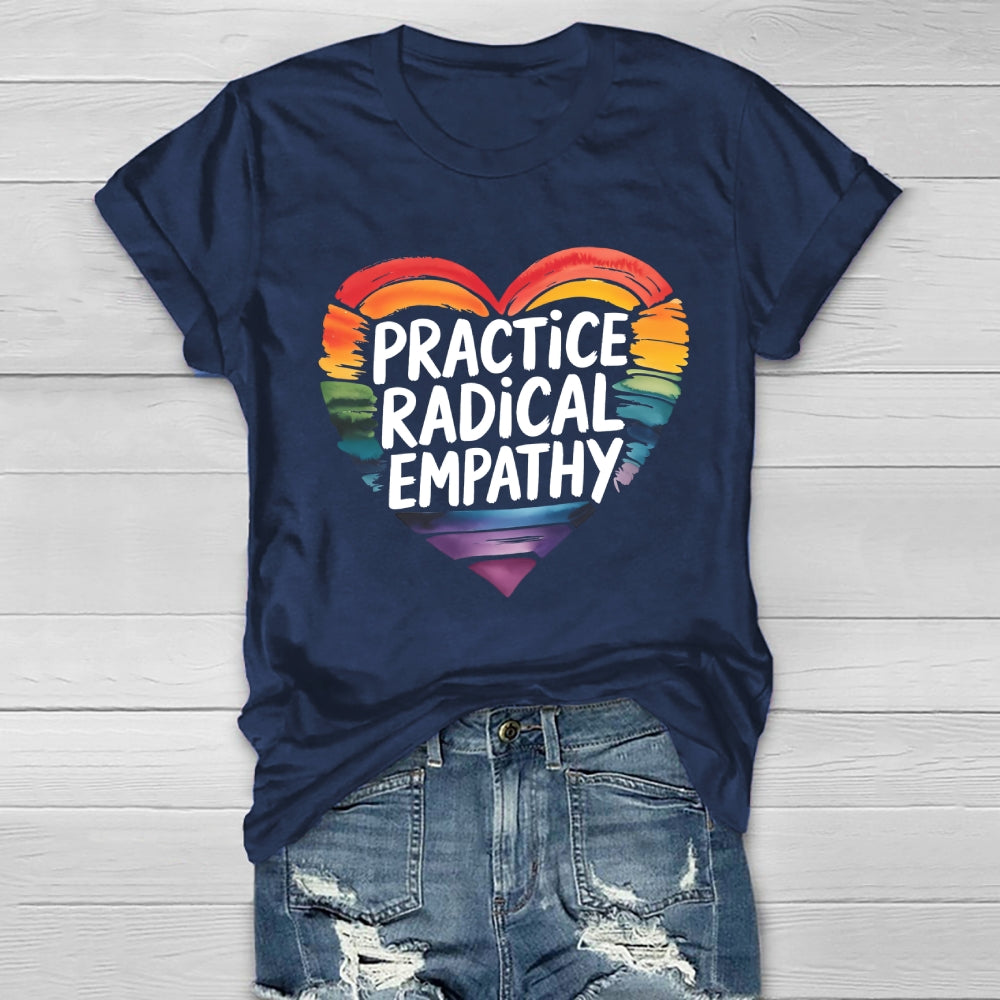 Practice Radical Empathy Healthwear T-shirt