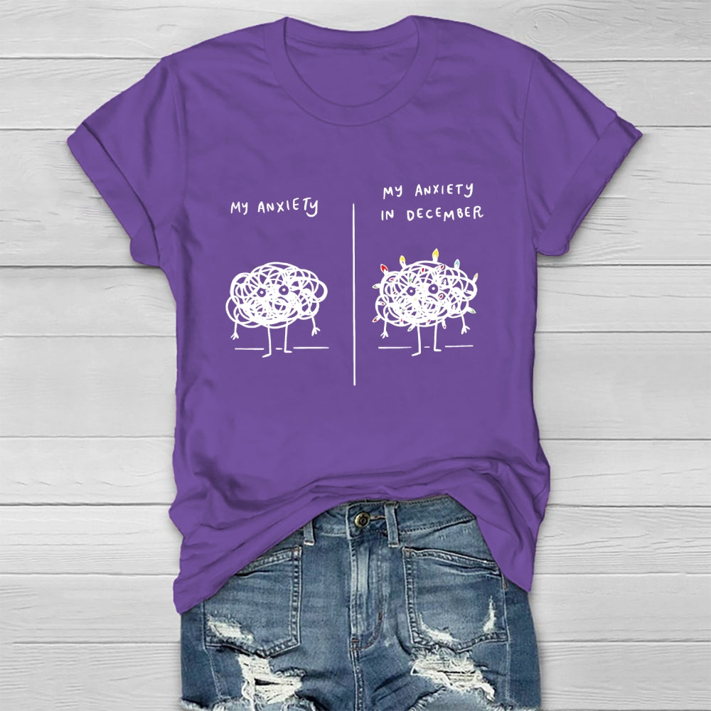 My Anxiety In December Healthwear T-shirt