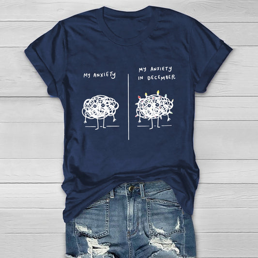 My Anxiety In December Healthwear T-shirt