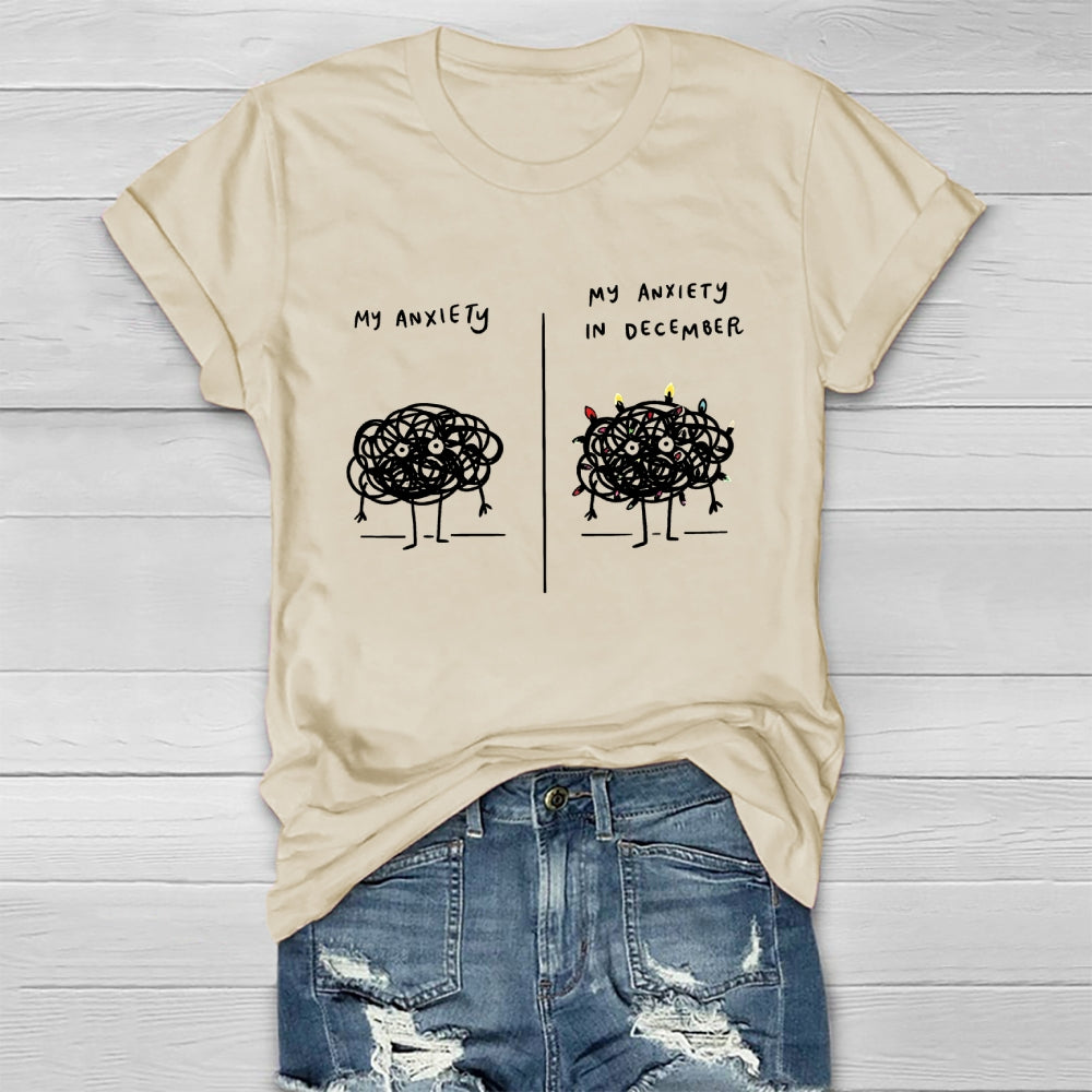 My Anxiety In December Healthwear T-shirt
