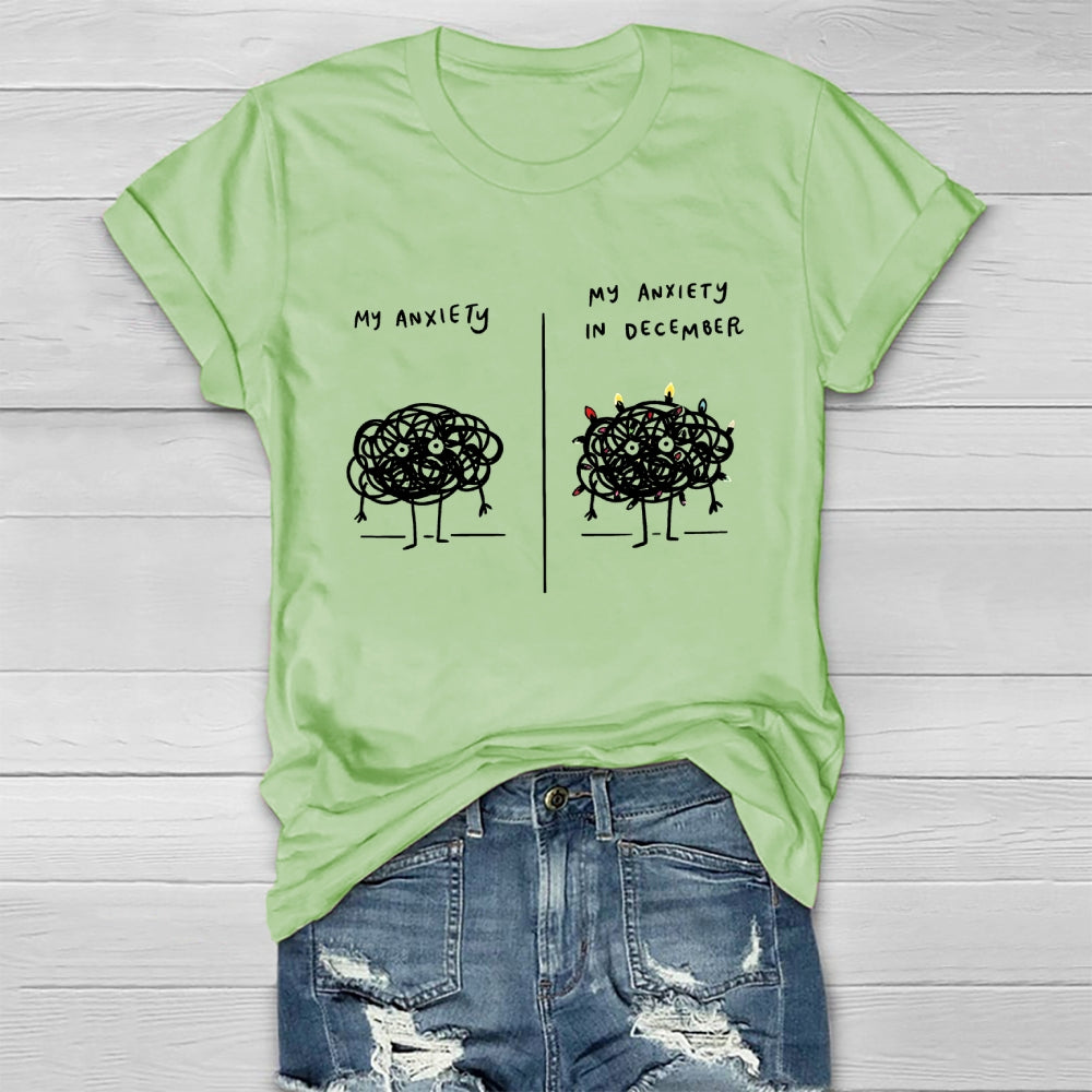 My Anxiety In December Healthwear T-shirt