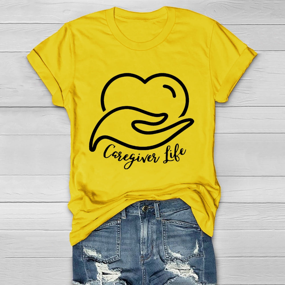 Caregiver Life  Healthwear T-shirt