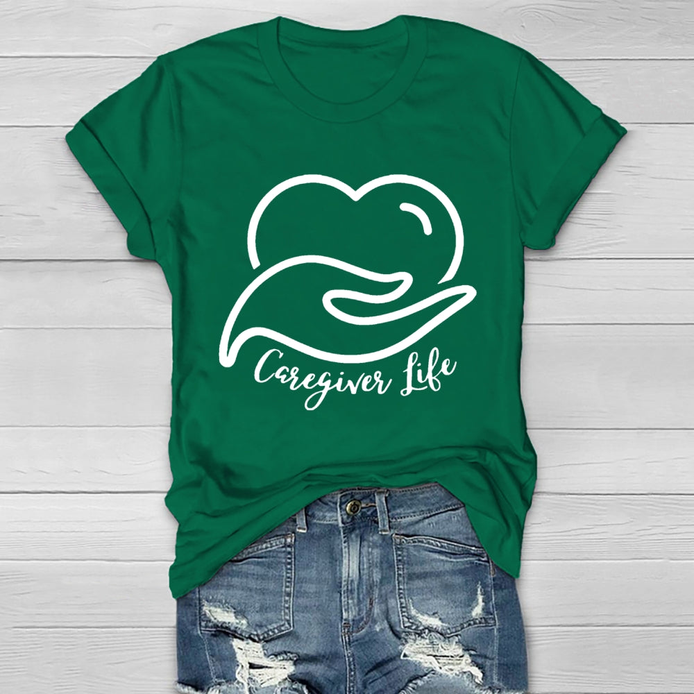 Caregiver Life  Healthwear T-shirt