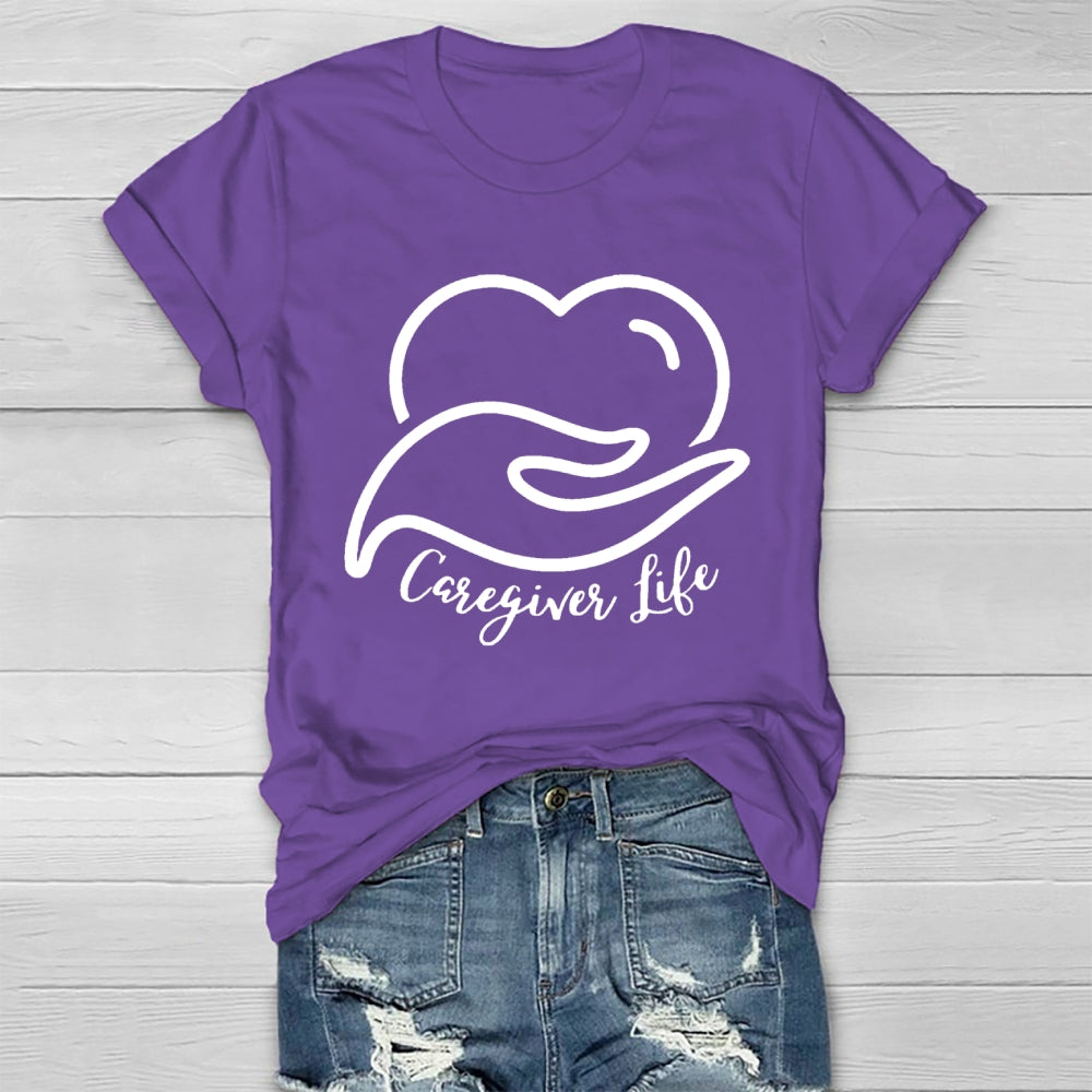 Caregiver Life  Healthwear T-shirt