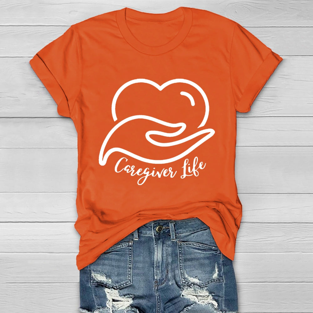 Caregiver Life  Healthwear T-shirt