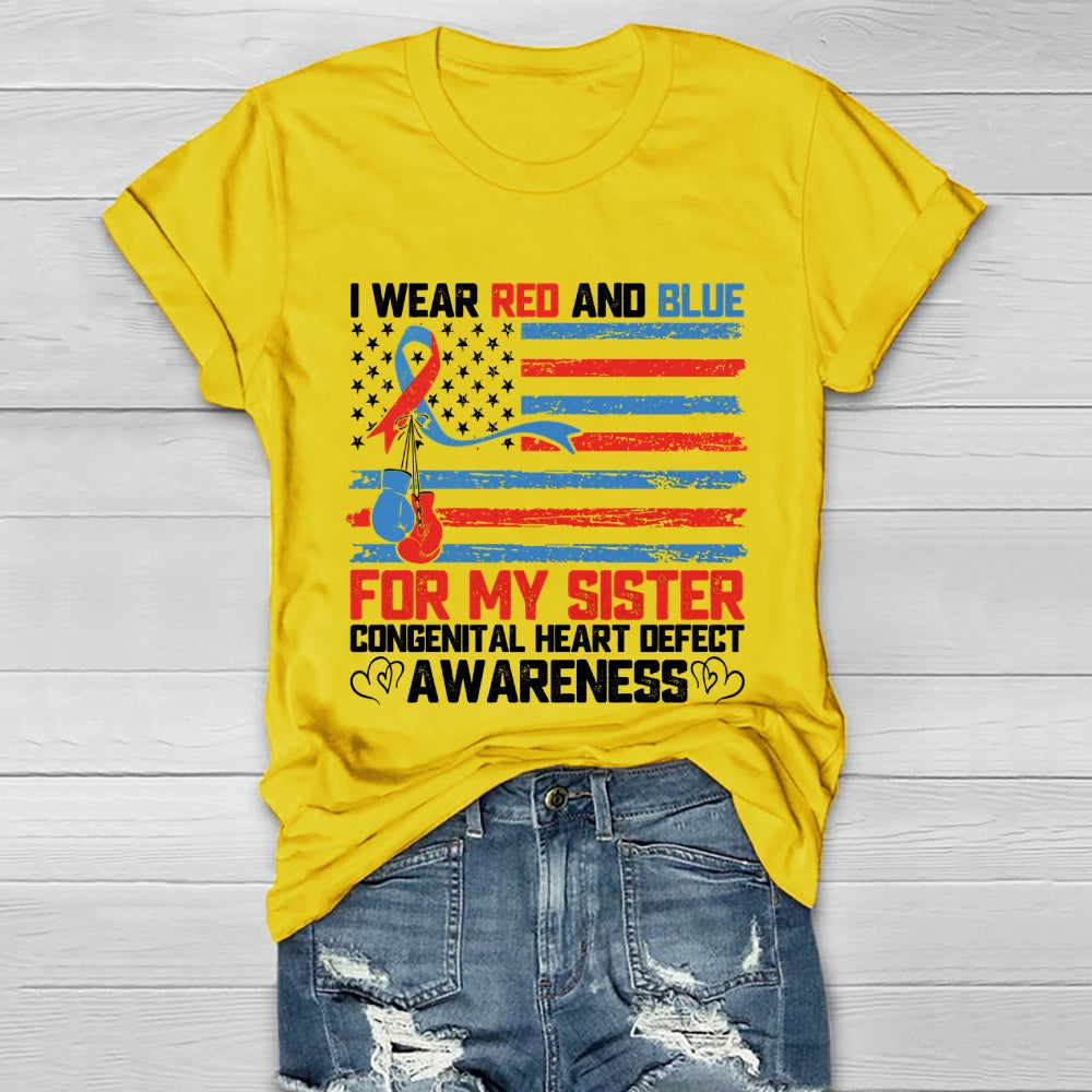 I Wear Red And Blue For Sister Congenital Heart Defect Healthwear T-shirt