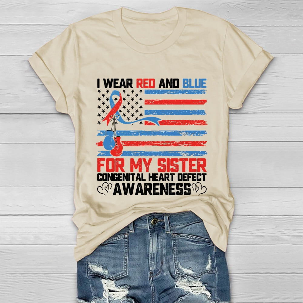 I Wear Red And Blue For Sister Congenital Heart Defect Healthwear T-shirt