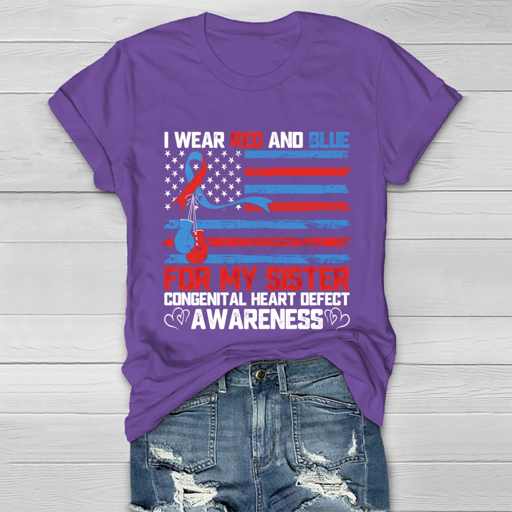 I Wear Red And Blue For Sister Congenital Heart Defect Healthwear T-shirt