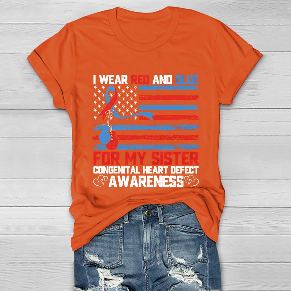 I Wear Red And Blue For Sister Congenital Heart Defect Healthwear T-shirt