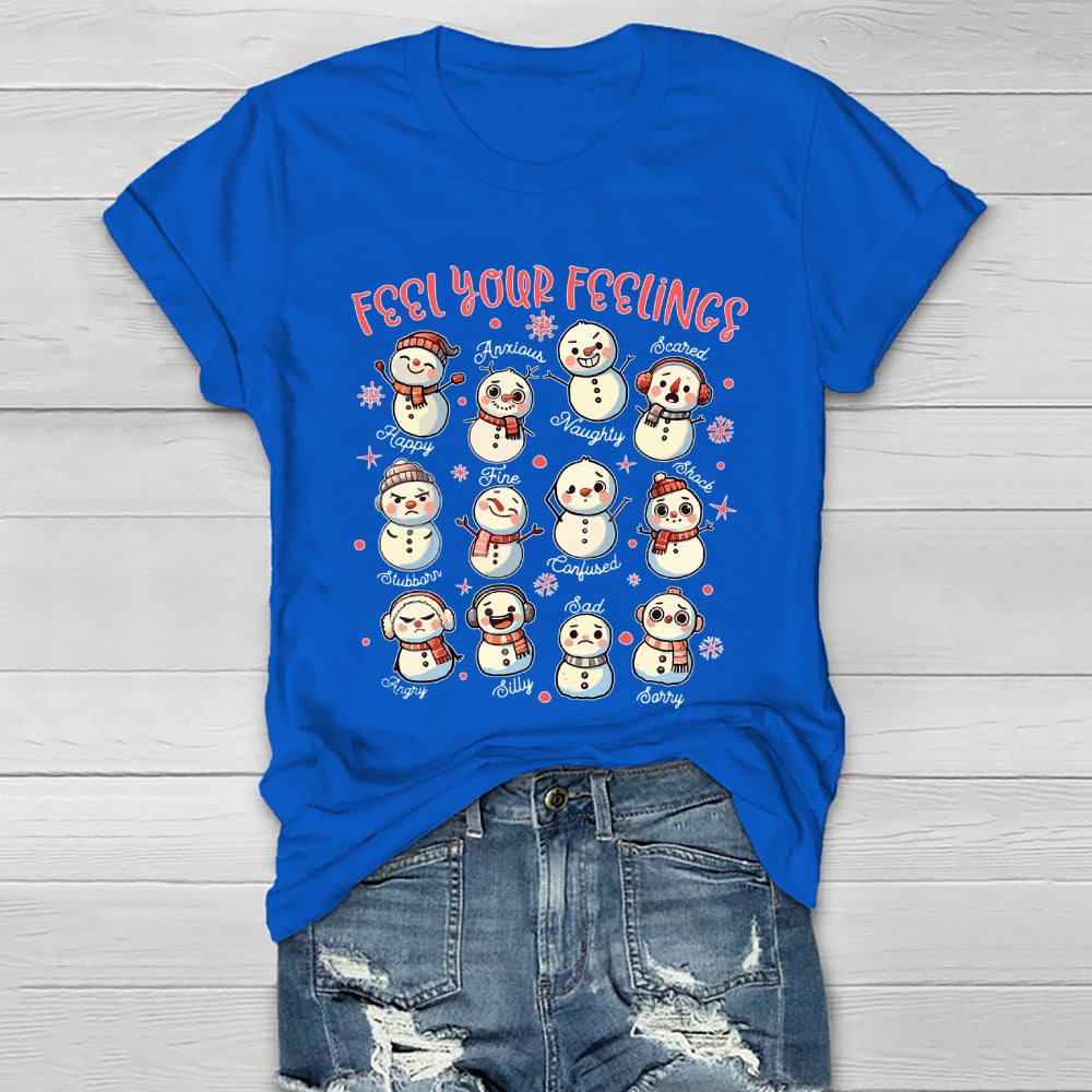 Feel Your Feelings Snowman Healthwear T-shirt