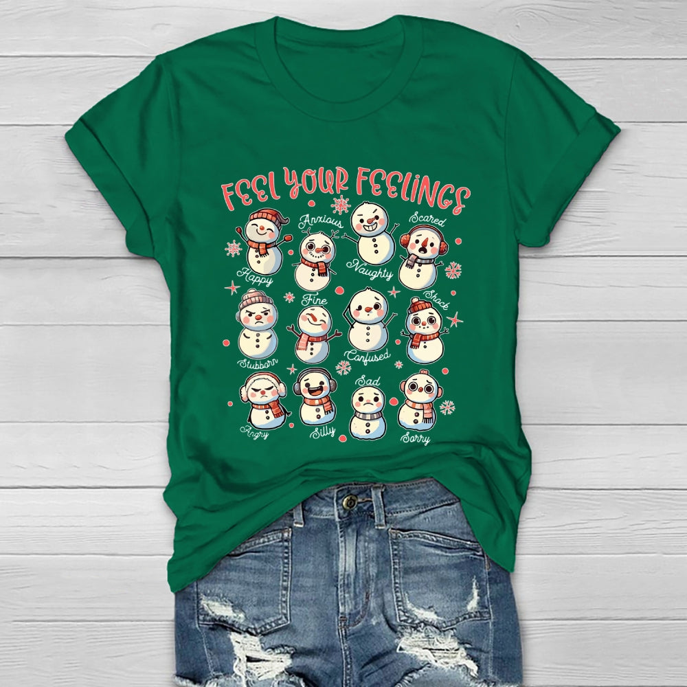 Feel Your Feelings Snowman Healthwear T-shirt