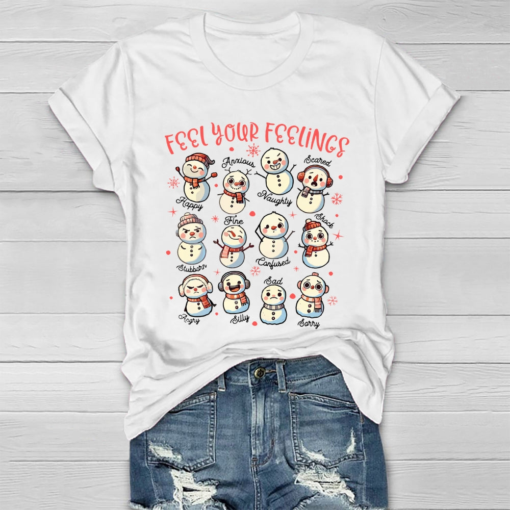Feel Your Feelings Snowman Healthwear T-shirt