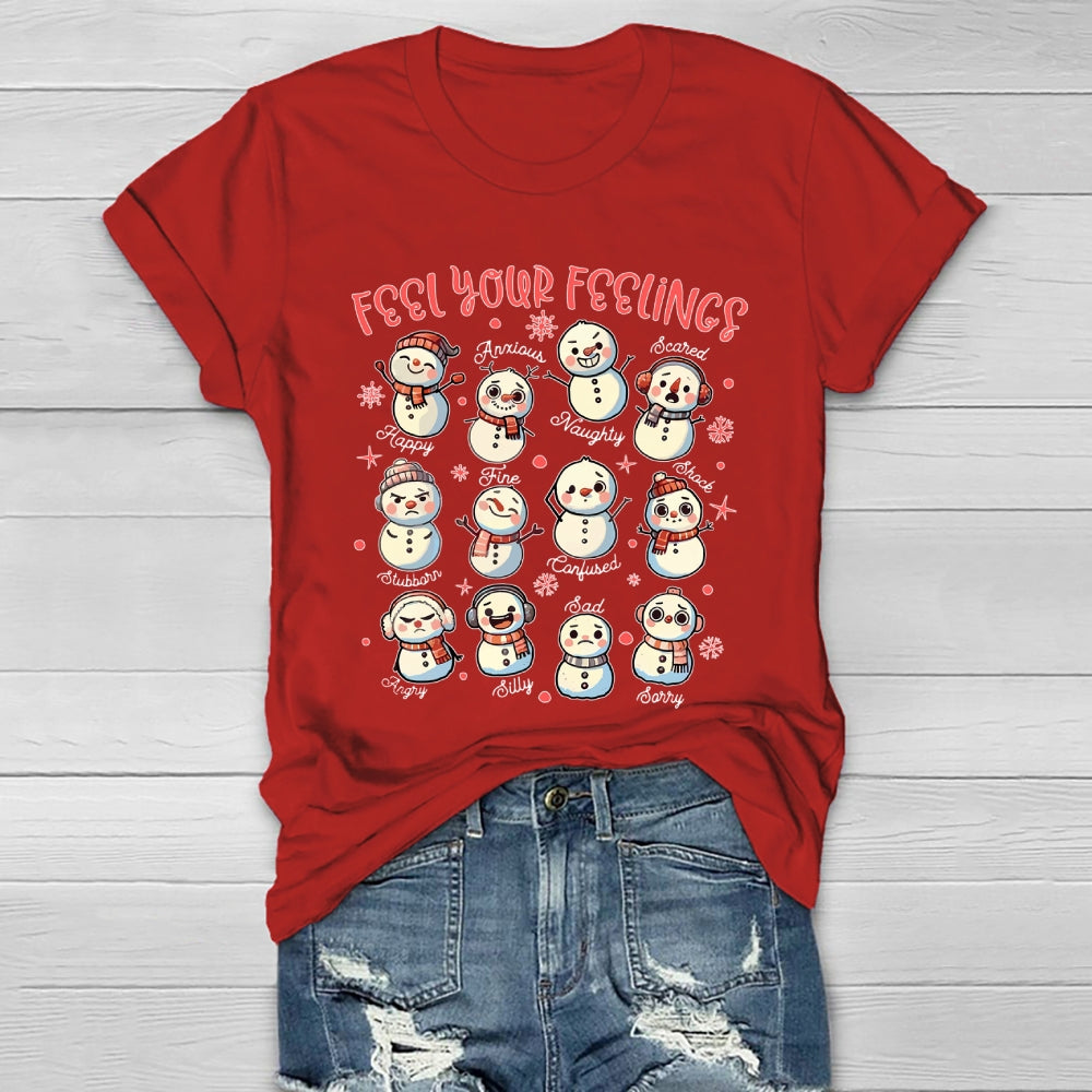 Feel Your Feelings Snowman Healthwear T-shirt
