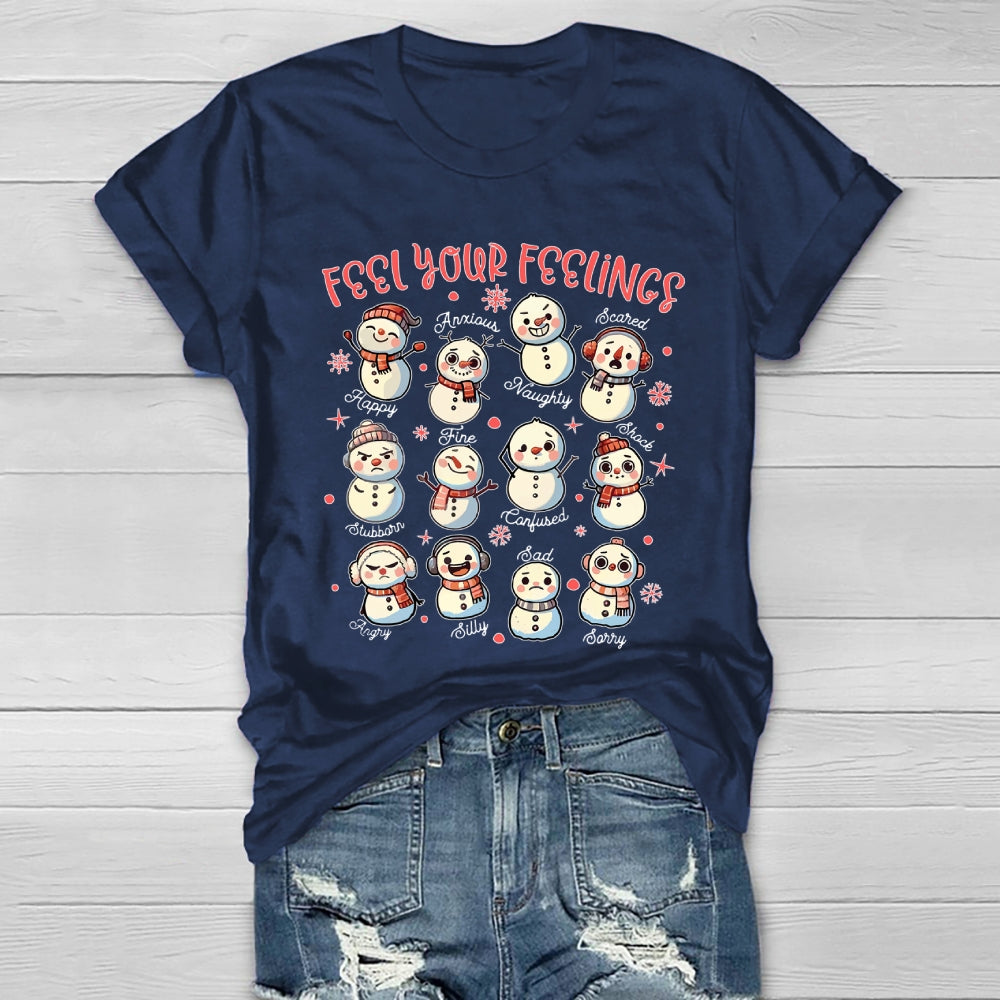 Feel Your Feelings Snowman Healthwear T-shirt