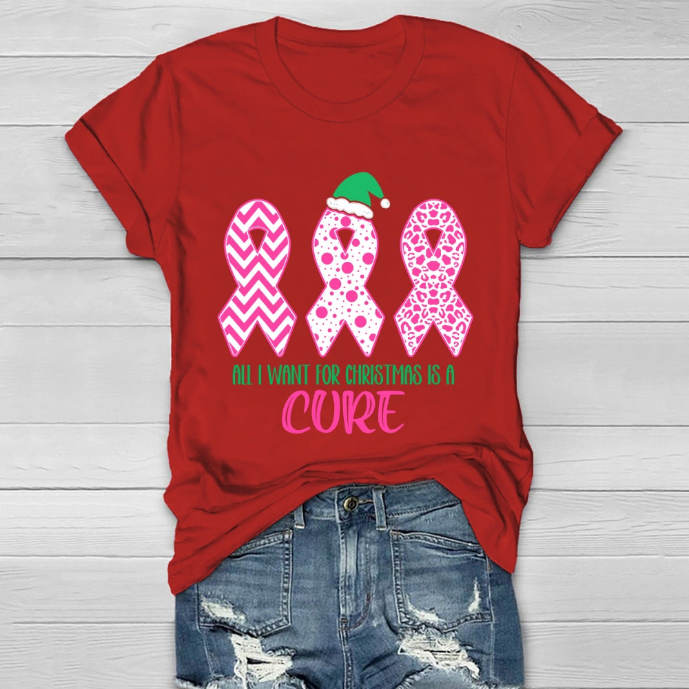 All I Want For Christmas Is A Cure Healthwear T-shirt