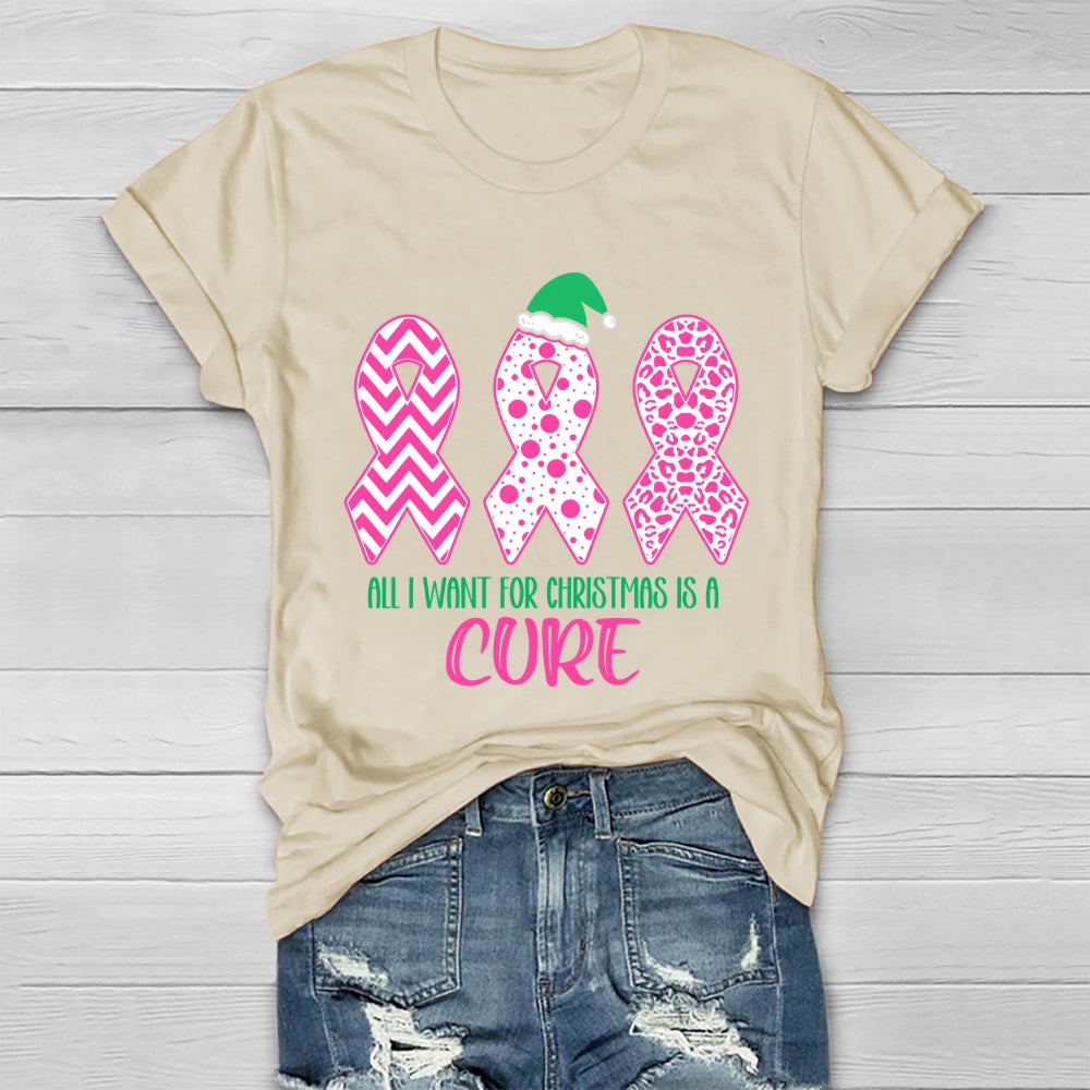 All I Want For Christmas Is A Cure Healthwear T-shirt