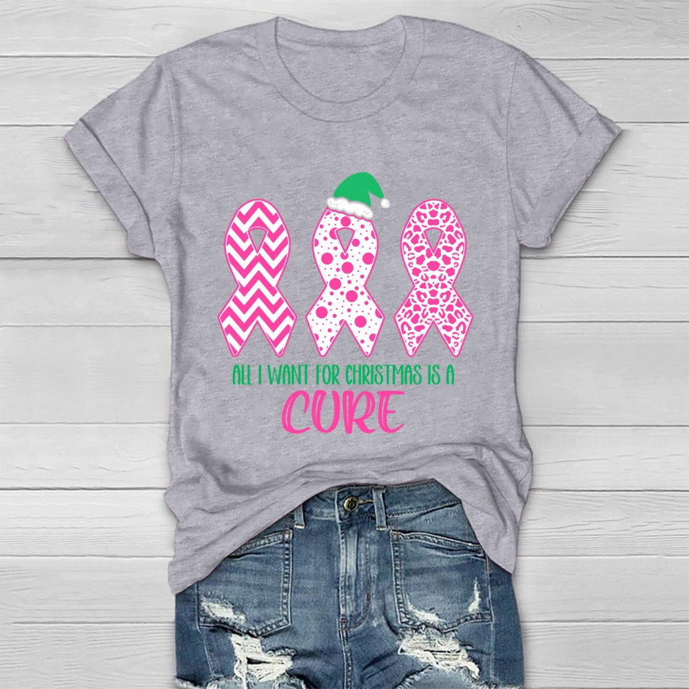 All I Want For Christmas Is A Cure Healthwear T-shirt