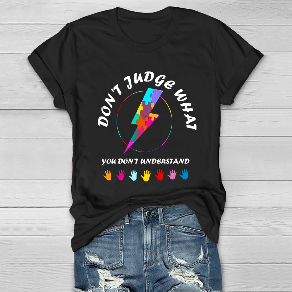 Don't Judge What You Don't Understand Healthwear T-shirt