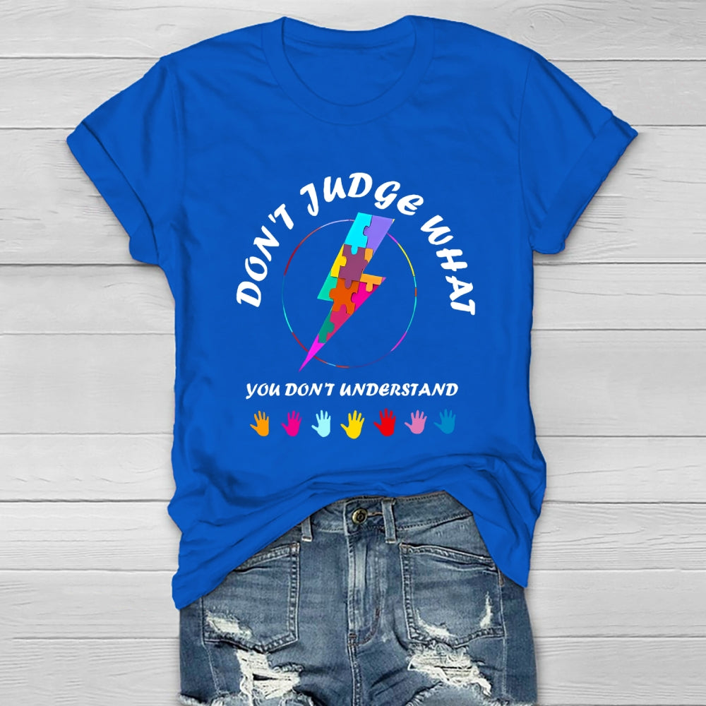 Don't Judge What You Don't Understand Healthwear T-shirt