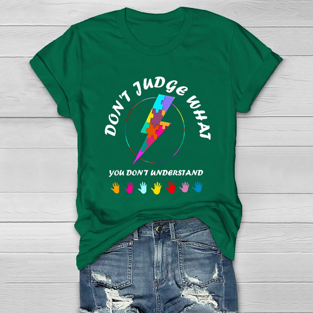 Don't Judge What You Don't Understand Healthwear T-shirt