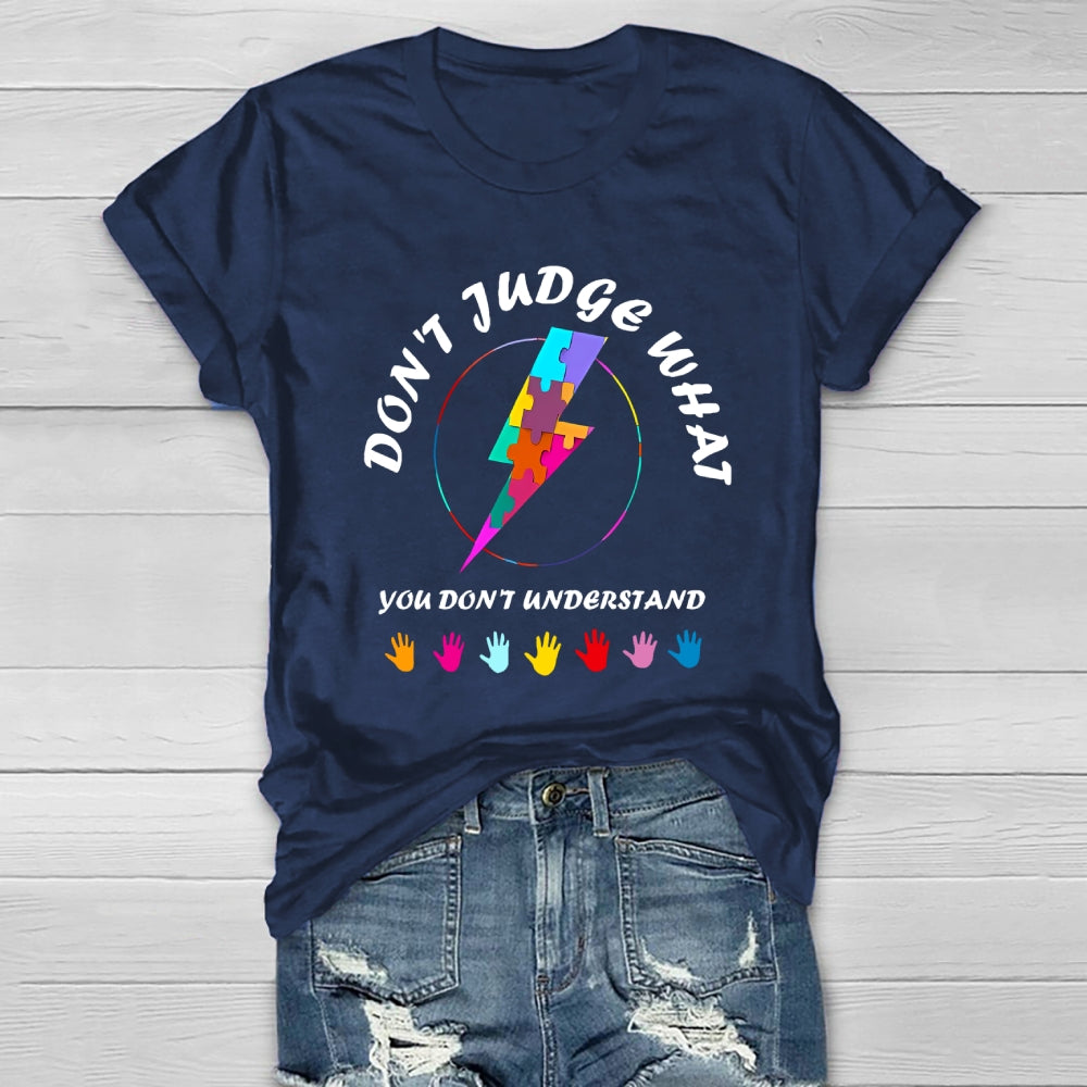Don't Judge What You Don't Understand Healthwear T-shirt