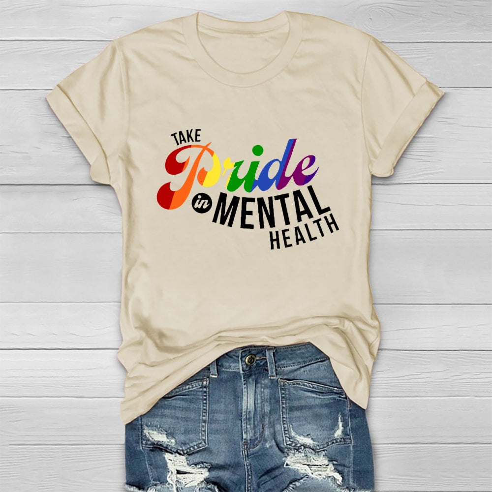 Take Pride In Mental Health Healthwear T-shirt