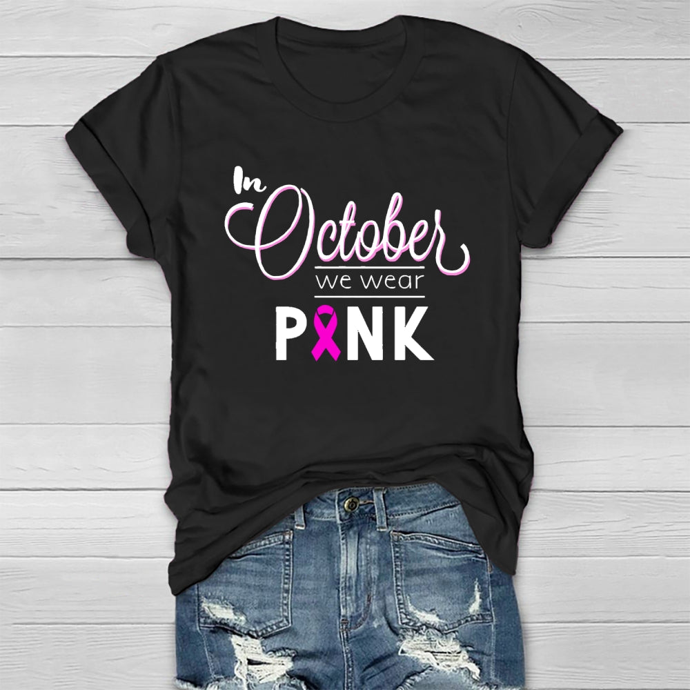 In October We Wear Pink Healthwear T-shirt