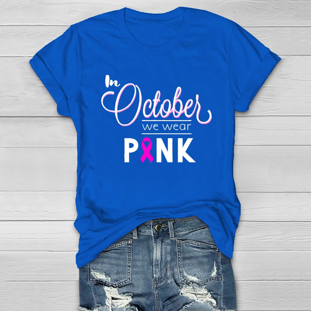 In October We Wear Pink Healthwear T-shirt